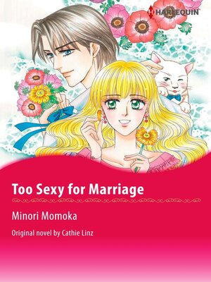 cover image of Too Sexy for Marriage